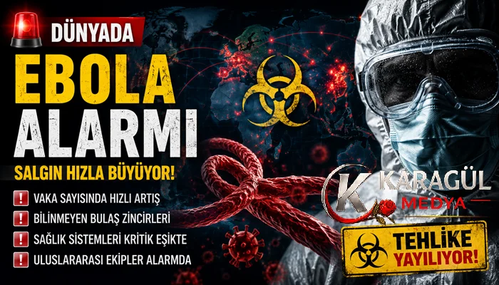Dünyada Ebola Alarmı: Salgın Hızla Büyüyor, Sağlık Sistemleri Kritik Eşikte
